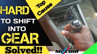 Manual Transmission Hard To Put Into Gear | Manual Transmission Hard To Shift Solved!