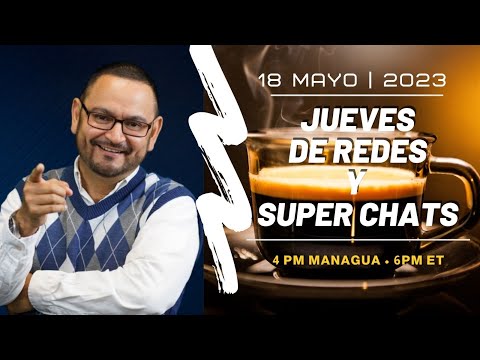 CAFE CON VOZ / Jueves de Redes y Súper Chats con Luis Galeano / 18 de Mayo 2023