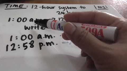 HOW TO CONVERT 12 HOUR SYSTEM TO 24 HOURS SYSTEM?