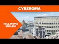 Cyberoma Full Documentary English Cyberoma Full Documentary English