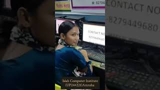 Islah Computer Institute (UP244221)Amroha#🎉Admission Open Cont no 82794 49680 🎓📞🎉🧑‍💻