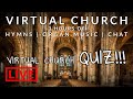 🎵 Virtual Church | 15th November 2020 | Hymns, Organ Music & Chat