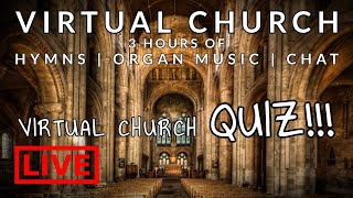 🎵 Virtual Church | 15th November 2020 | Hymns, Organ Music & Chat