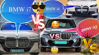 BMW i4 edrive40 m sport V's BMW i7 BMW ix150🇮🇳