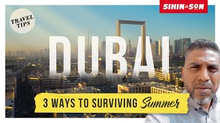 Surviving Summer In Dubai Resimi