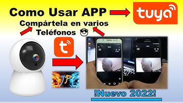 Como usar la APP TUYA SMART y Compartir tu Cámara Wifi en varios Teléfonos 😎 NUEVO 2022