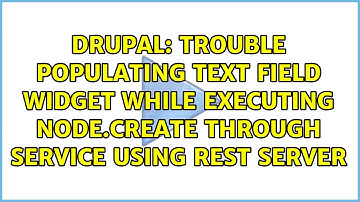 Trouble populating text field widget while executing node.create through Service using Rest server
