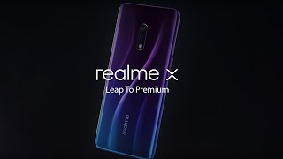 realme X | Leap To Premium