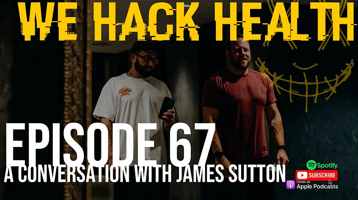 Episode 067 - A conversation with James Sutton