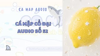 Cá mập cổ đại audio số 52