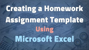 Creating a Homework Assignment Template in MS Excel
