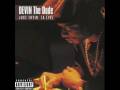 Devin The Dude Featuring Raphel Saadiq - Just A Man