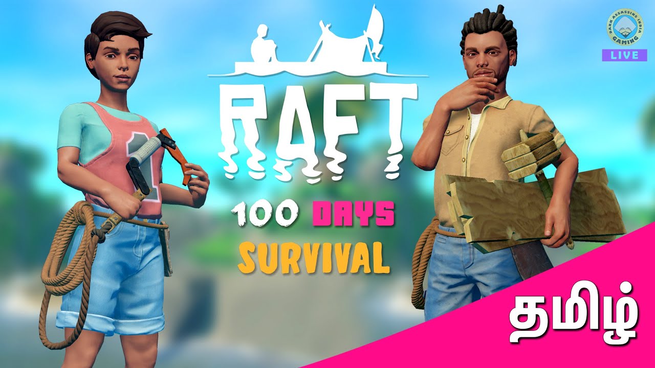 🔴 100 Days in Water World: Raft Live Gameplay #10 | Tamil #modded - YouTube