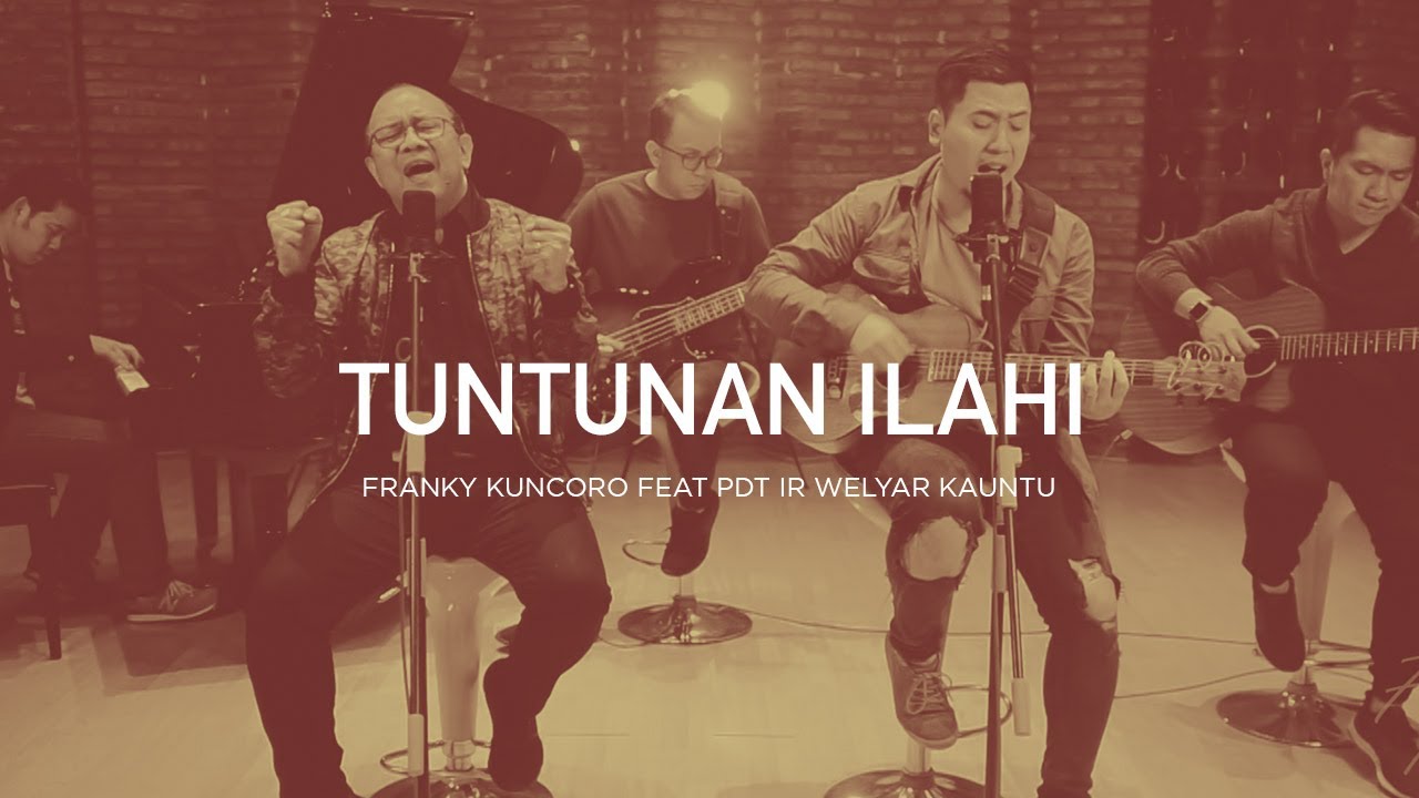 Lirik Chord Lagu Tuntunan Ilahi Franky Kuncoro Feat Welyar Kauntu Kidung Com