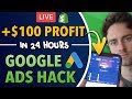 +$100 Profit Per Day In 24 Hours LIVE | How to Manipulate Google Ads & Dropshipping (Very Un-Tapped)