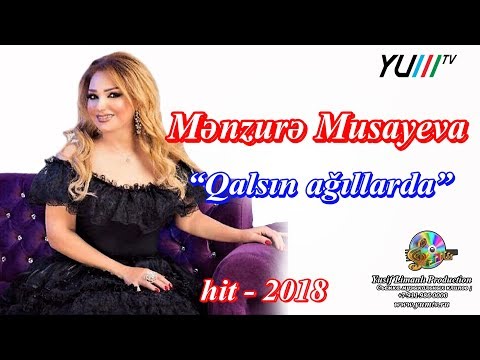Menzure Musayeva  - Qalsin aqillarda (New - 2018) FHD