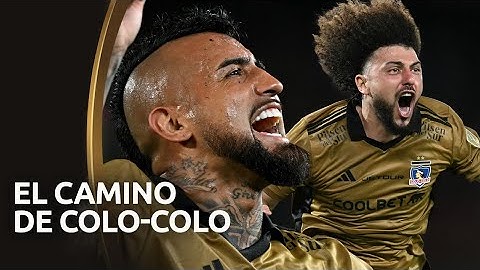 EL CAMINO DE COLO-COLO HASTA LOS CUARTOS DE FINAL DE LA CONMEBOL LIBERTADORES 2024