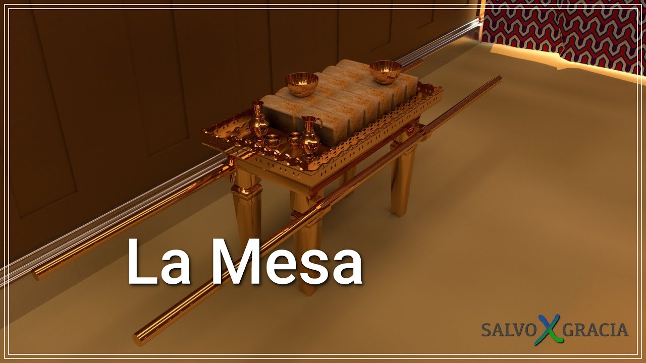 El Tabernáculo 02 La Mesa de la proposición YouTube