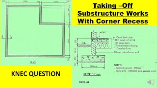 Taking Off  Substructure ; Corner Recess (SIMPLEST Explanation) /QUANTITY SURVEYING TUTORIALS screenshot 5