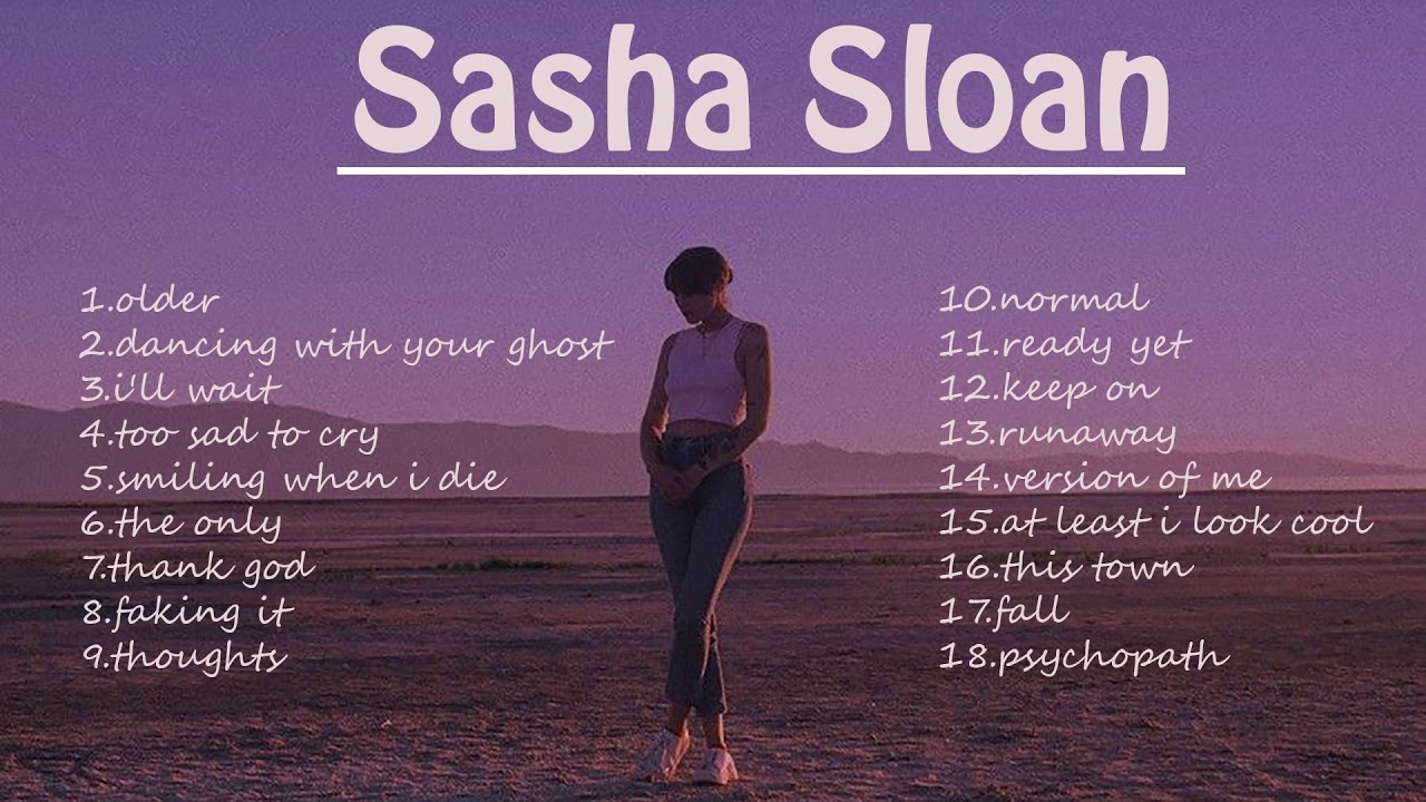 Sasha Sloan Greatest Hits Full Album 2021    Sasha Sloan 2021   The Best Songs Of Sasha Sloan 2021