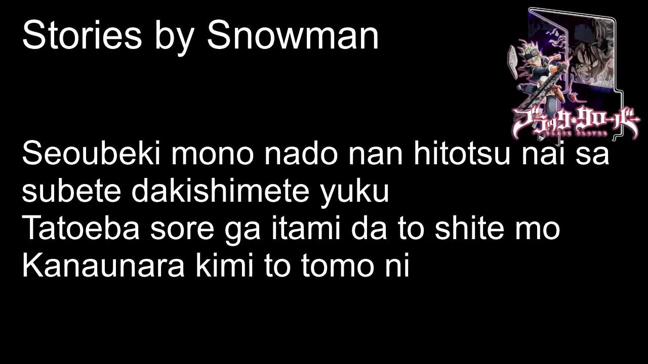 Black Clover Opening 11 Lyrics Stories By Snowman Extended Youtube