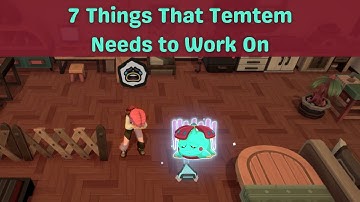 7 Things That Temtem (and Crema) Needs to Work On!
