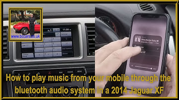 How to play music from your mobile through the bluetooth audio system in a 2014 Jaguar XF