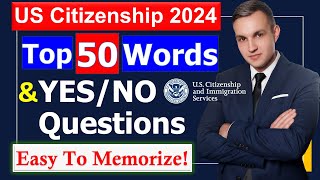 Uncover the Top 50 Word Definitions and YES/NO Sentences (N400) for US Citizenship Interview 2024