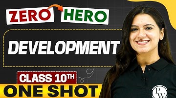 Development | Full Chapter in ONE SHOT | Class 10th SST 🔥