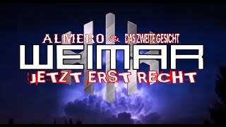 Weimar Hymne - Das Zweite Gesicht Almero