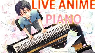 ANIME PIANO LIVESTREAM