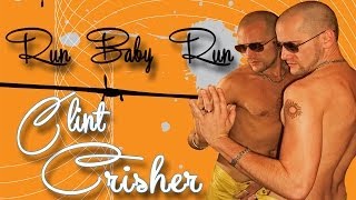 Watch Clint Crisher Run Baby Run video