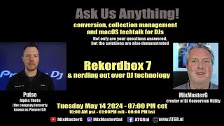 Ask Me Anything for DJs - special guest Pulse from Alpha Theta