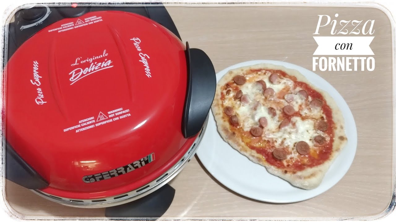 Pizza con fornetto G3FERRARI - ricetta impasto 