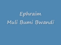 Ephraim muli bumi bwandi