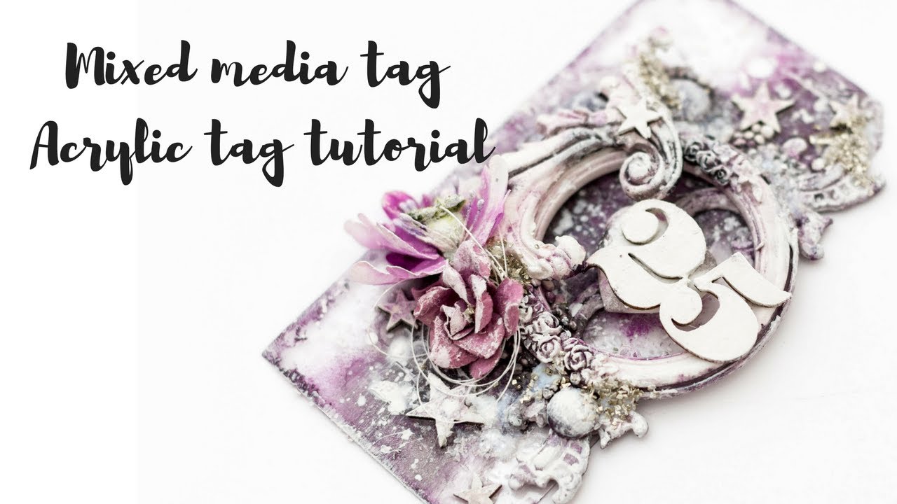 Mixed media acrylic tag tutorial | How to make a mixed media tag - YouTube