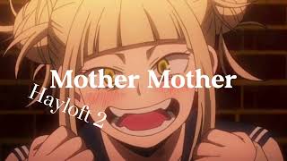 Hayloft 2 Mother mother lyric video
