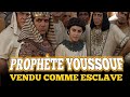 Prophte youssef joseph aleyhi salam