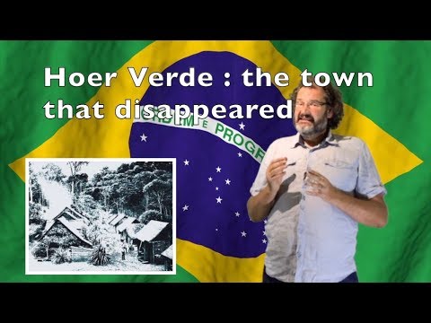 Videó: Hoer Verde: Egy Brazil Város, Amelynek Lakói Titokzatosan Eltűntek - Alternatív Nézet