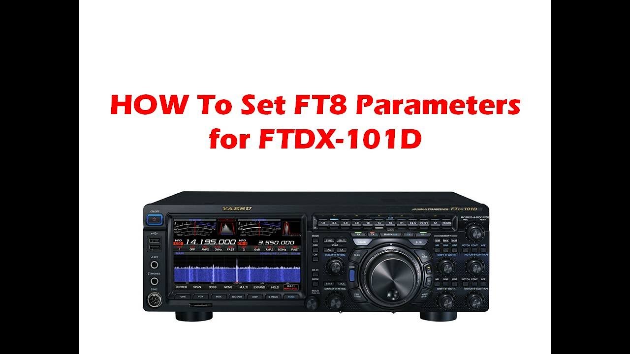 FTDX101D FT8 Parameter Setting YouTube