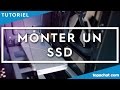 [TUTO] Installer un SSD dans son PC - TopAchat