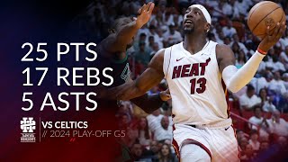 Bam Adebayo 25 pts 17 rebs 5 asts vs Celtics 2024 PO G4