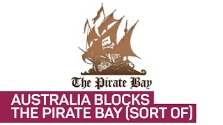 The Pirate Bay is blocked Australia wide except it really isn't