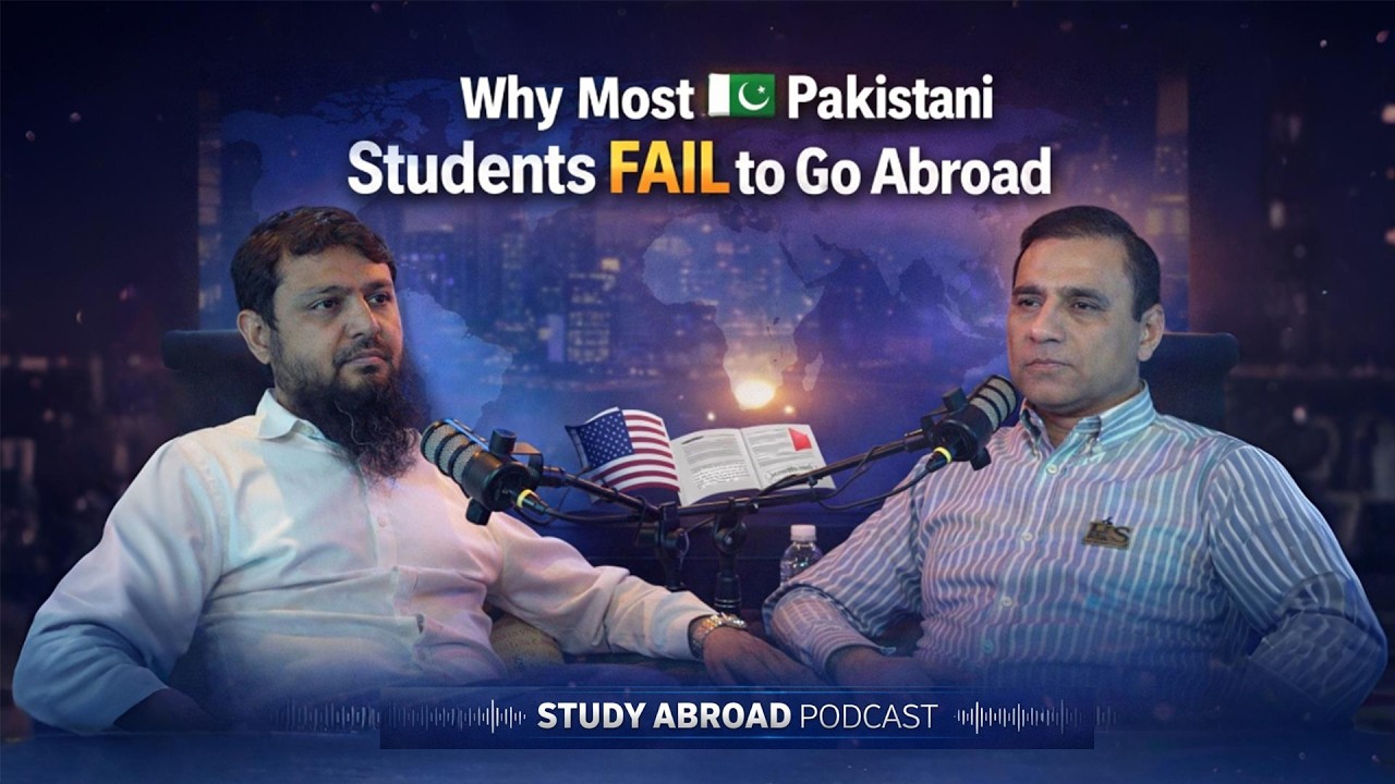 Why Most Pakistani Students Fail to Go Abroad | Study Abroad Podcast