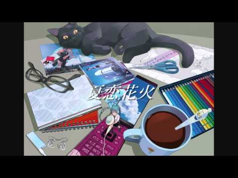 夏恋花火 / 40mP feat.GUMI