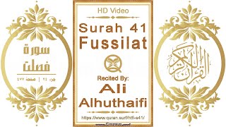 Surah 041 Fussilat | Reciter: Ali Alhuthaifi | Text highlighting HD video on Holy Quran Recitation