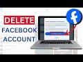 How To DELETE FACEBOOK Account PC 2024