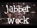 ジャバーウォック「バルニバービ」-LIVE VIDEO