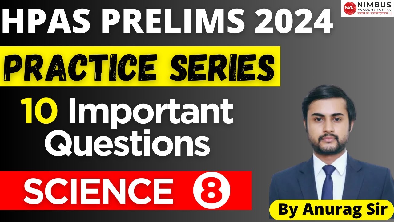 HPAS PRELIMS 2024 | PRACTICE SERIES | SCIENCE & TECH (CLASS-8) | Nimbus Academy 