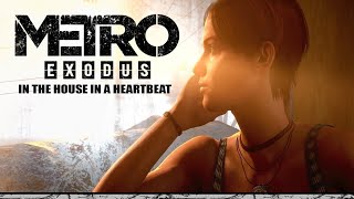 Metro Exodus - In the House In a Heartbeat | Trailer 2022